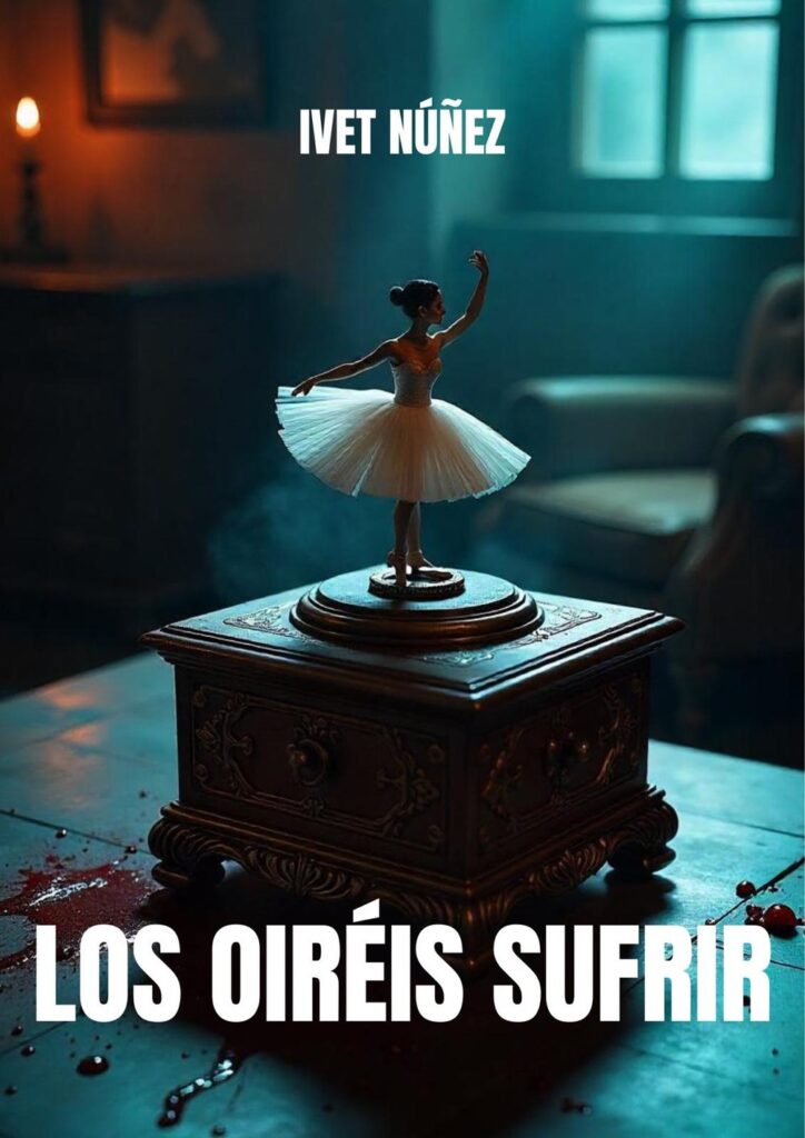 Portada de Los oiréis sufrir, de Ivet Núñez